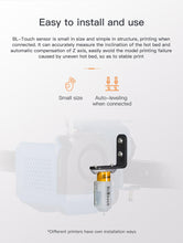Load image into Gallery viewer, BL Touch Auto Bed Leveling Sensor For CR-10 V2/V3 or Ender-3 V2 upgrade